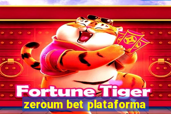 zeroum bet plataforma